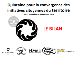 Bilan quinzaine pour la convergence des initiatives citoyennes du territoire