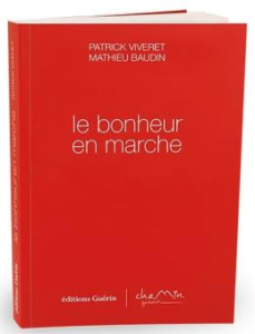 Le bonheur en marche